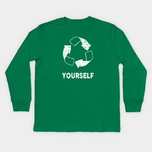 Recycle Yourself Kids Long Sleeve T-Shirt